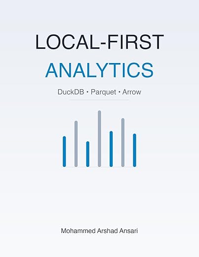 Local-First Analytics — DuckDB · Parquet · Arrow, by Mohammed Arshad Ansari
